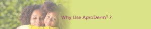 Why use AproDerm header banner